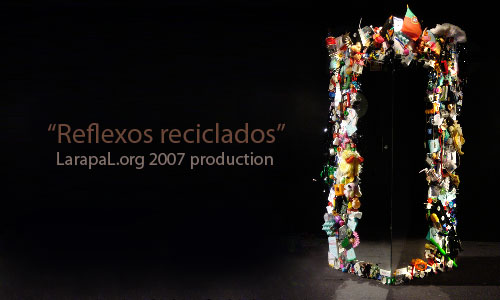 reflexos reciclados